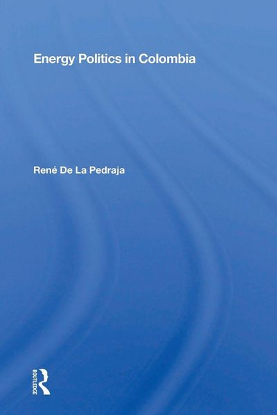Produktbild: Energy Politics in Colombia