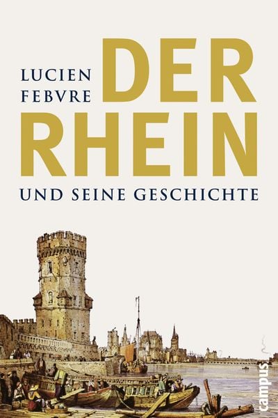 Produktbild: Der Rhein und seine Geschichte