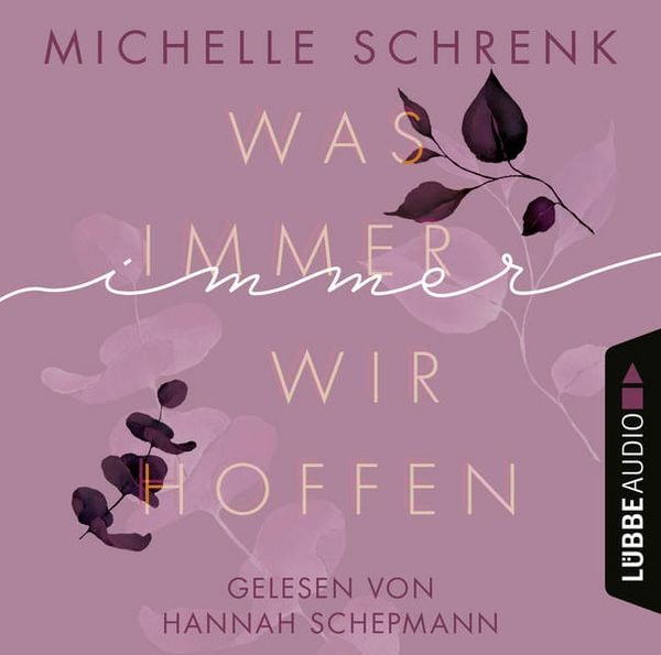 Produktbild: Was immer wir hoffen - Immer-Trilogie, Teil 3