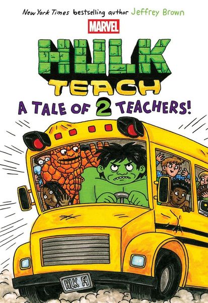 Produktbild: A Tale of Two Teachers: Original Marvel Graphic Novel (Hulk Teach! #2)