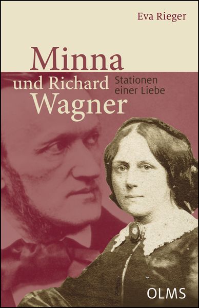 Produktbild: Minna und Richard Wagner - Stationen einer Liebe