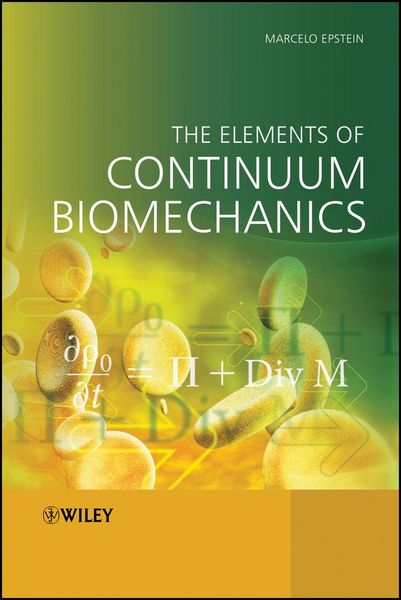 Produktbild: The Elements of Continuum Biomechanics