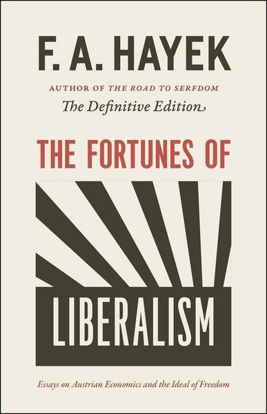 Produktbild: Hayek, F: The Fortunes of Liberalism