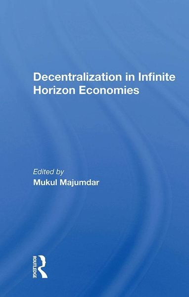 Produktbild: Decentralization In Infinite Horizon Economies