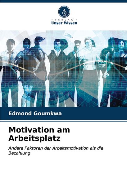 Produktbild: Motivation am Arbeitsplatz