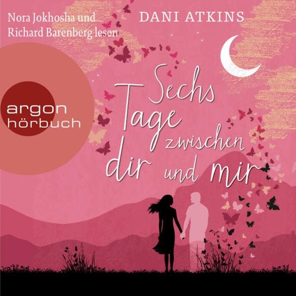 Sechs Tage zwischen dir und mir - Dani Atkins, Audio, 9783732405053