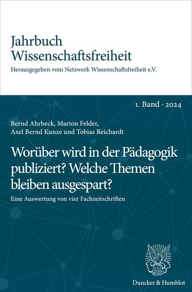 Produktbild: Wor&uuml;ber wird in der P&auml;dagogik publiziert? Welche Themen bleiben ausgespart?
