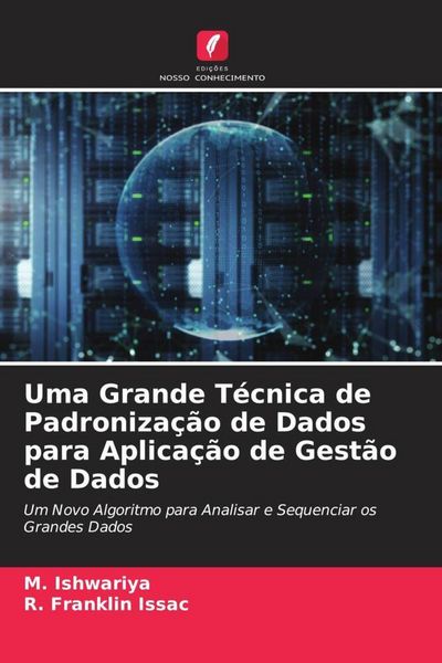 Produktbild: Uma Grande T&eacute;cnica de Padroniza&ccedil;&atilde;o de Dados para Aplica&ccedil;&atilde;o de Gest&atilde;o de Dados