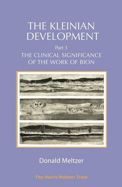 Produktbild: The Kleinian Development Part 3: Bion