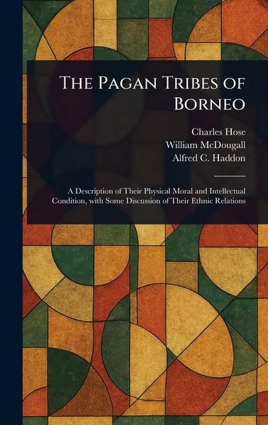 Produktbild: The Pagan Tribes of Borneo
