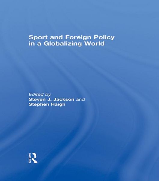 Produktbild: Sport and Foreign Policy in a Globalizing World