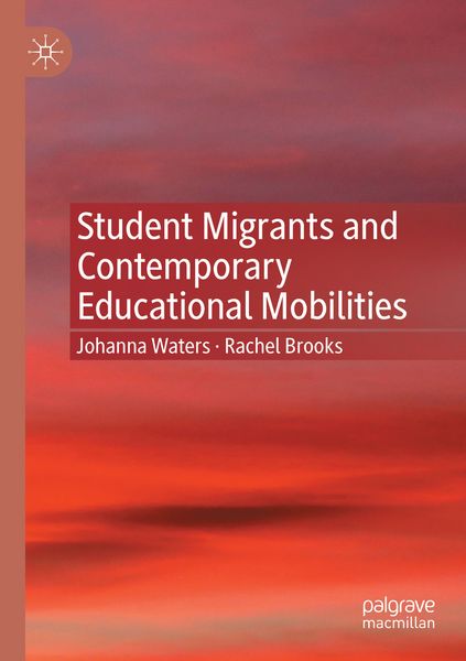 Produktbild: Student Migrants and Contemporary Educational Mobilities