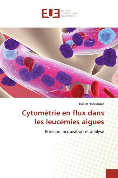 Produktbild: Cytom&eacute;trie en flux dans les leuc&eacute;mies aigues