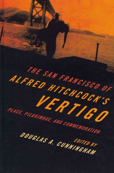 Produktbild: The San Francisco of Alfred Hitchcock's Vertigo