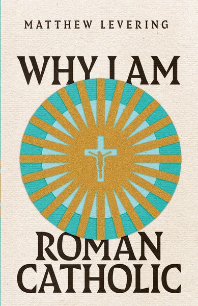 Produktbild: Why I Am Roman Catholic