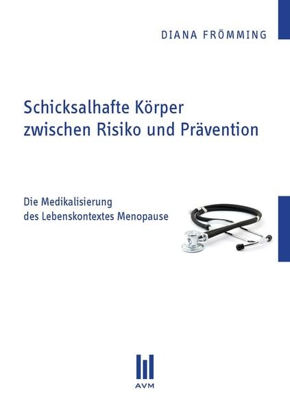 Produktbild: Schicksalhafte K&ouml;rper zwischen Risiko und Pr&auml;vention