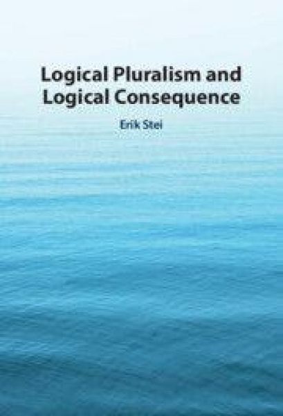 Produktbild: Logical Pluralism and Logical Consequence