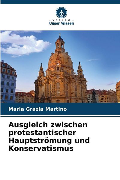 Produktbild: Ausgleich zwischen protestantischer Hauptstr&ouml;mung und Konservatismus