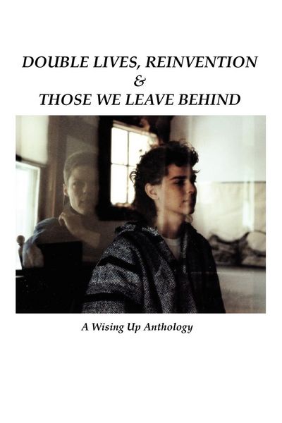 Produktbild: Double Lives, Reinvention & Those We Leave Behind