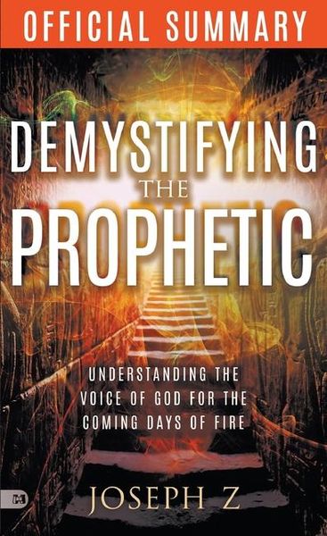Produktbild: The Official Summary of Demystifying the Prophetic