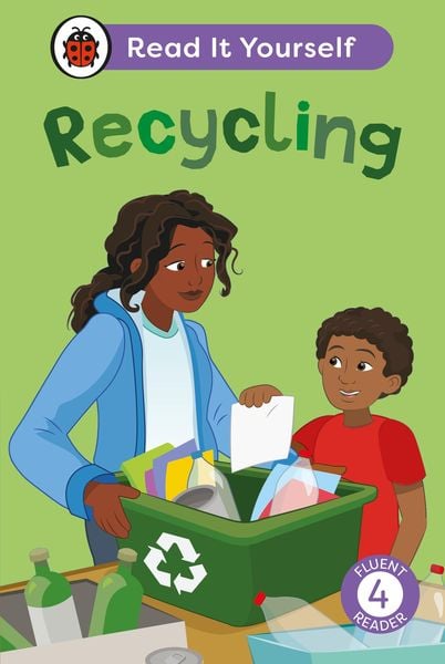 Produktbild: Recycling: Read It Yourself - Level 4 Fluent Reader