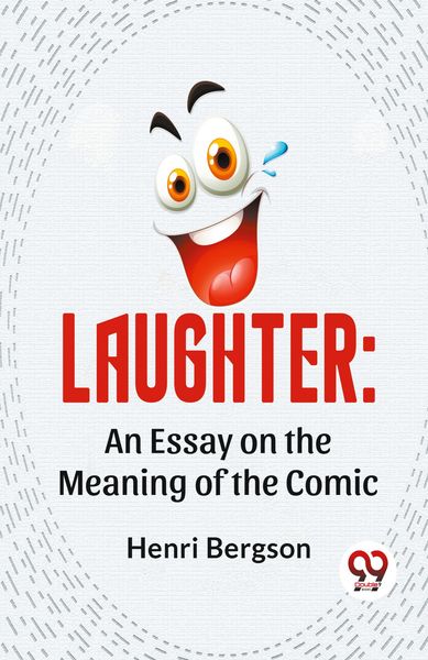 Produktbild: Laughter: An Essay On The Meaning Of The Comic