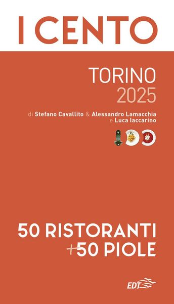 Produktbild: I cento Torino 2025. 50 ristoranti + 50 piole