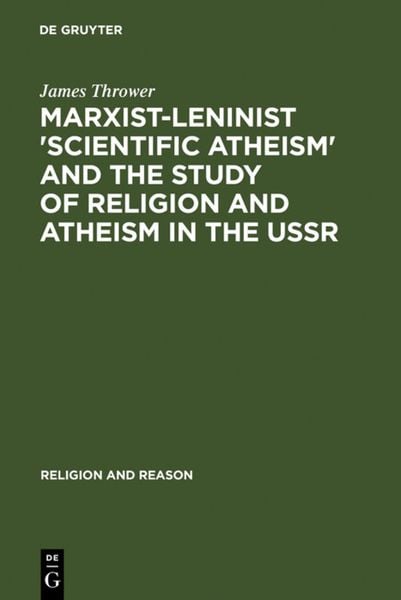 Produktbild: Marxist-Leninist 'Scientific Atheism' and the Study of Religion and Atheism in the USSR