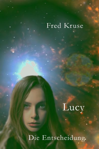 Produktbild: Lucy - Die Entscheidung (Band 7)