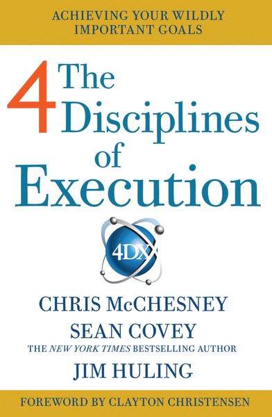 Produktbild: Covey, S: 4 Disciplines of Execution
