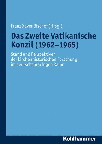 Produktbild: Das Zweite Vatikanische Konzil (1962-1965)