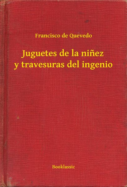Produktbild: Juguetes de la ni&ntilde;ez y travesuras del ingenio
