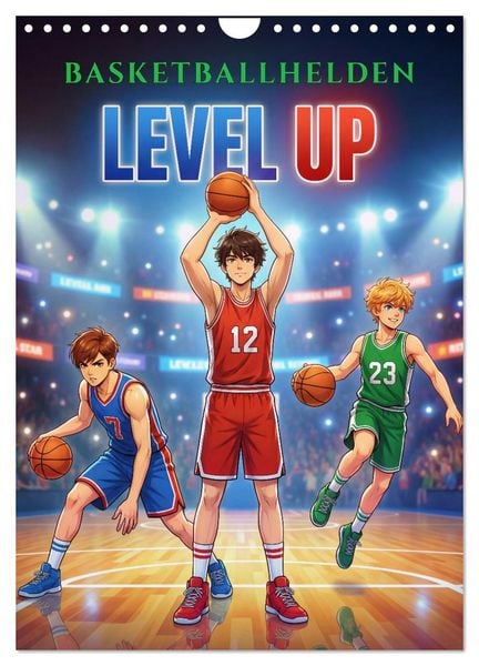 Produktbild: Level Up &ndash; Basketballhelden (Wandkalender 2027 DIN A4 hoch), CALVENDO Monatskalender