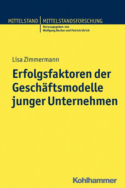 Produktbild: Erfolgsfaktoren der Gesch&auml;ftsmodelle junger Unternehmen