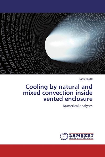 Produktbild: Cooling by natural and mixed convection inside vented enclosure
