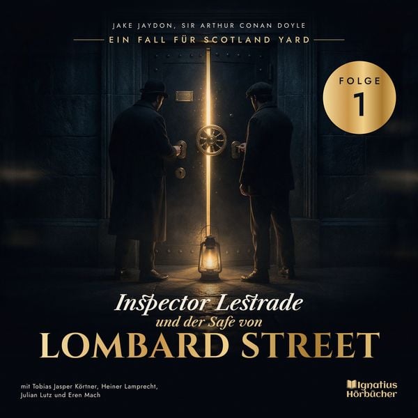 Produktbild: Inspector Lestrade und der Safe von Lombard Street (Ein Fall f&uuml;r Scotland Yard, Folge 1)
