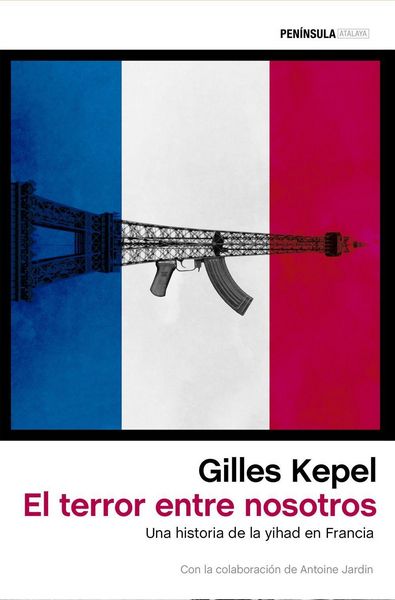 Produktbild: El terror entre nosotros : una historia de la yihad en Francia