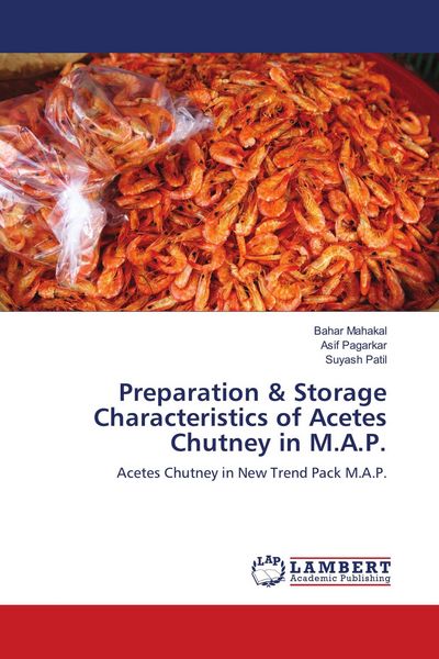 Produktbild: Preparation & Storage Characteristics of Acetes Chutney in M.A.P.