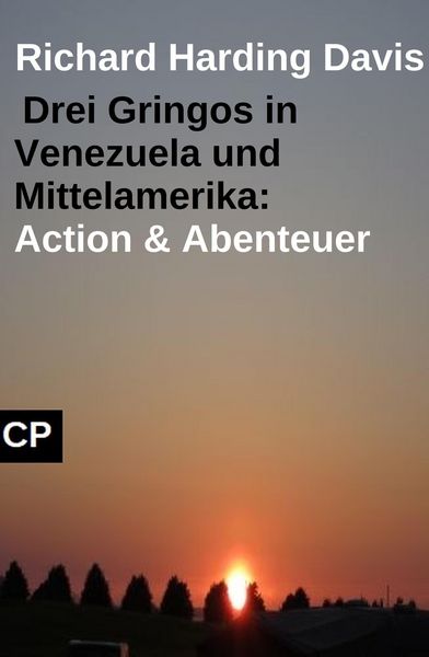 Produktbild: Drei Gringos in Venezuela und Mittelamerika: Action & Abenteuer