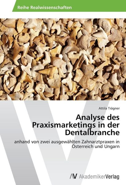 Produktbild: Analyse des Praxismarketings in der Dentalbranche