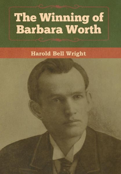 Produktbild: The Winning of Barbara Worth