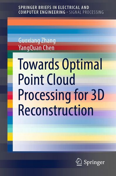 Produktbild: Towards Optimal Point Cloud Processing for 3D Reconstruction