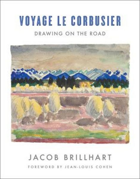 Produktbild: Voyage Le Corbusier: Drawing on the Road