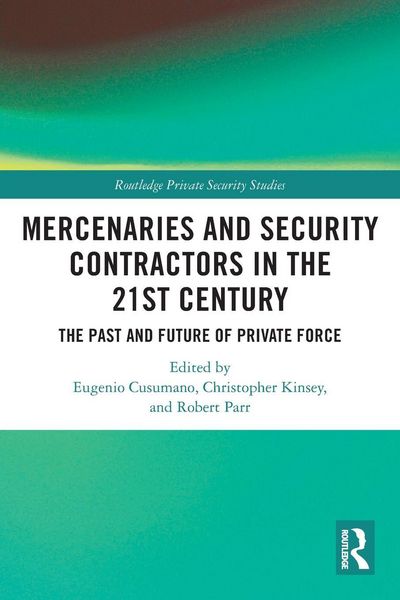 Produktbild: Mercenaries and Security Contractors in the 21st Century