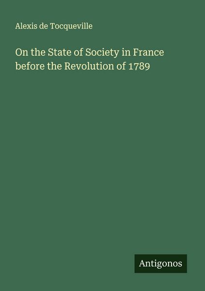 Produktbild: On the State of Society in France before the Revolution of 1789