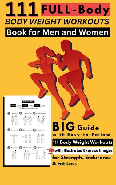 Produktbild: 111 Full-Body Body Weight Workouts Book for Men and Women