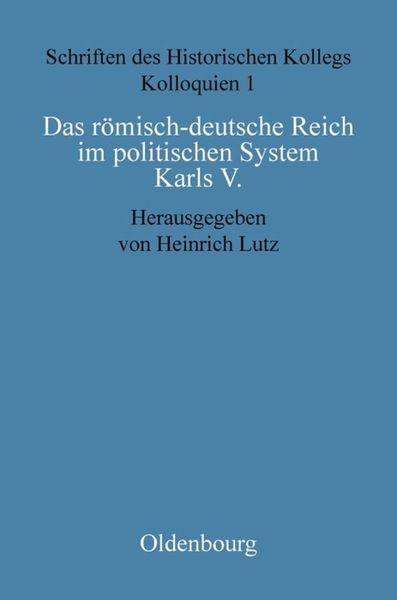 Produktbild: Das r&ouml;misch-deutsche Reich im politischen System Karls V.