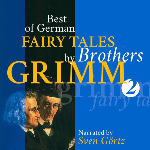 Best of German Fairy Tales by Brothers Grimm II (German Fairy Tales in English) - Gebrüder Grimm, Audio, 9783943952872
