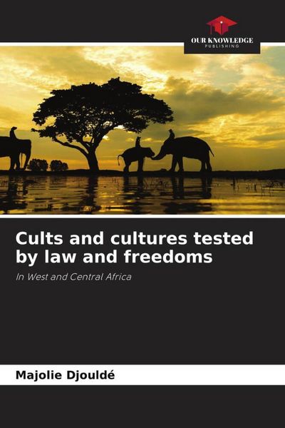 Produktbild: Cults and cultures tested by law and freedoms