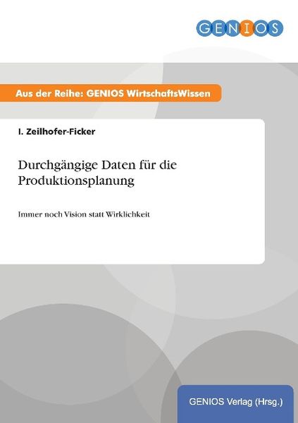 Produktbild: Durchg&auml;ngige Daten f&uuml;r die Produktionsplanung